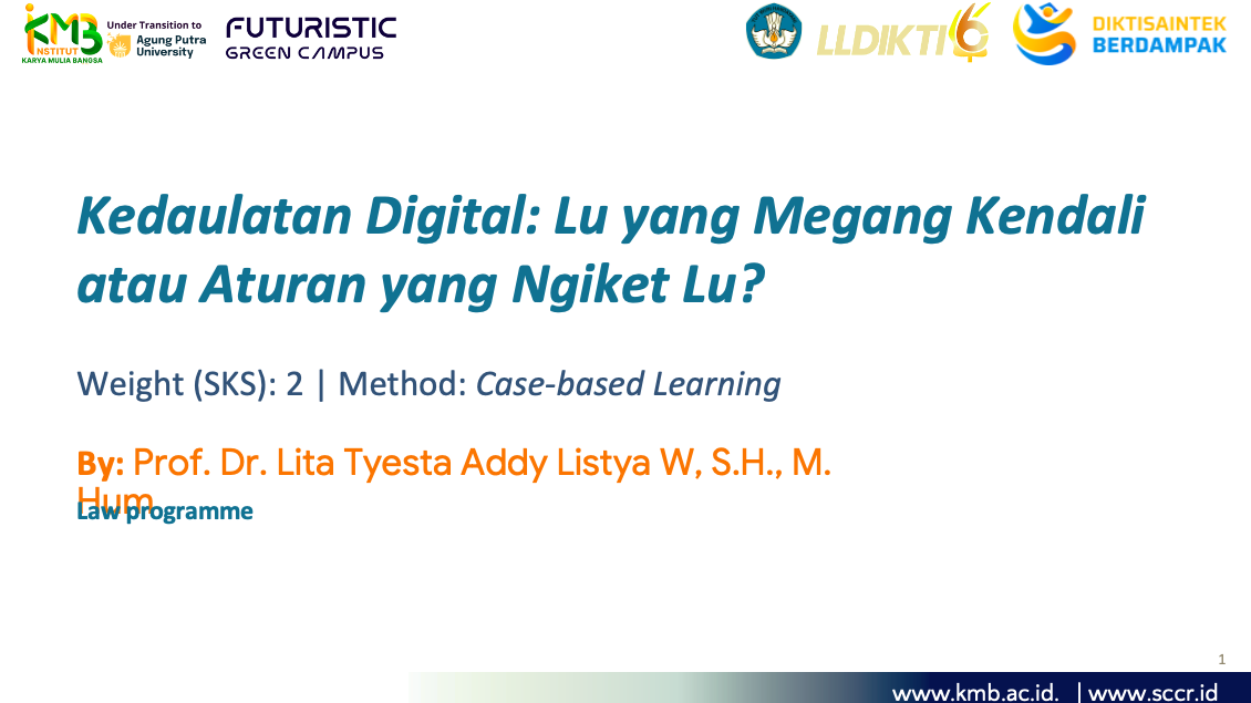 Kedaulatan Digital: Lu yang Megang Kendali atau Aturan yang Ngiket Lu? - Prof. Dr. Lita Tyesta ALW, S.H., M.Hum.